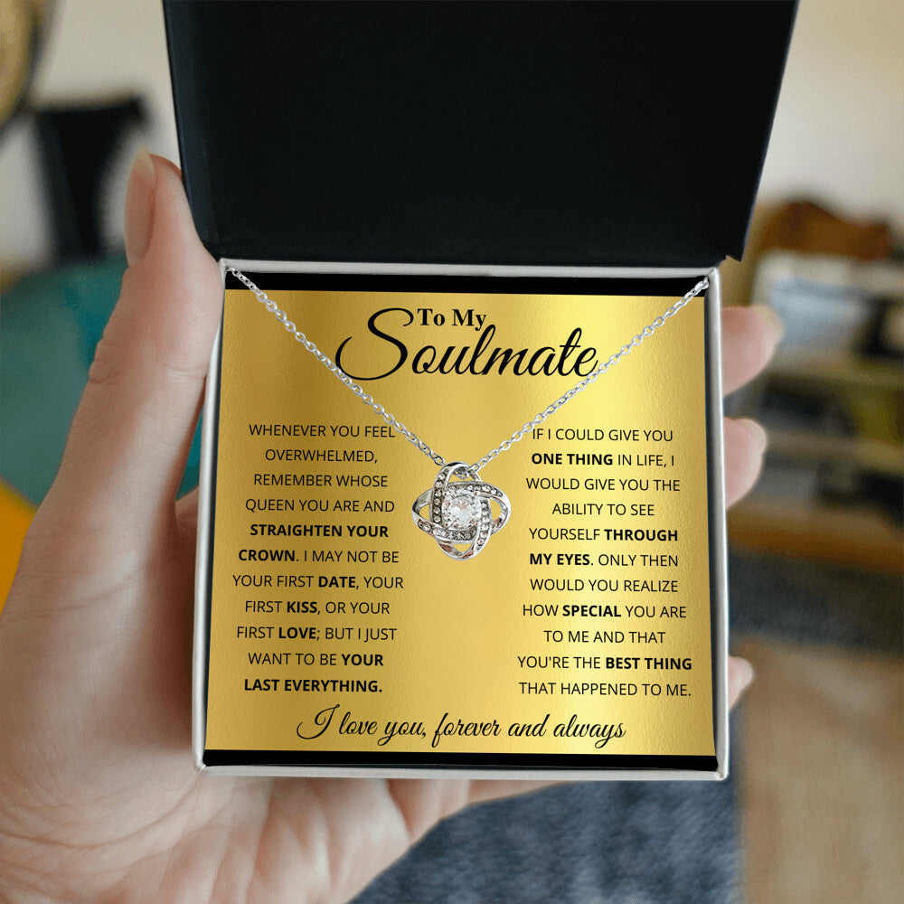To My Soulmate, You Are The Best Thing That Happened To Me - Love Knot Necklace