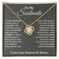 To My Soulmate, In Your Heart I Found My Love - Love Knot Necklace