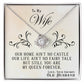 To My Wife, You Are My Queen Forever - Love Knot Necklace