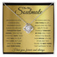 To My Soulmate, You Are The Best Thing That Happened To Me - Love Knot Necklace